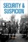 Security and Suspicion