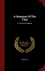 A Grammar Of The T'hai