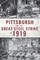 Pittsburgh and the Great Steel Strike of 1919