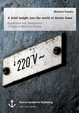 A brief insight into the world of device fuses