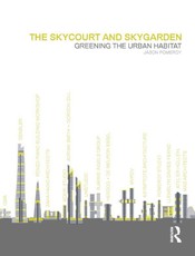 Pomeroy, J: Skycourt and Skygarden