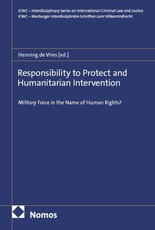 Responsibility to Protect and Humanitarian Intervention