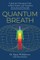 Quantum Breath