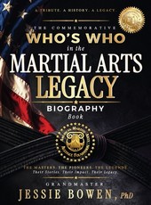 The Commemorative Who's Who in the Martial Arts Legacy Biography Book