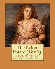 The Belton Estate (1866). By