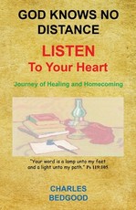 God Knows No Distance - Listen to Your Heart - Journey of Healing and Homecoming