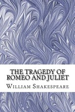 The Tragedy of Romeo and Juliet