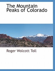 The Mountain Peaks of Colorado