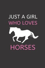 Just a Girl Who Loves Horses