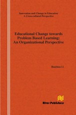 Educational Change Towards Problem Based Learning