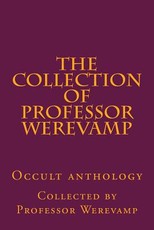 The collection of Professor Werevamp