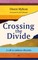 Crossing the Divide