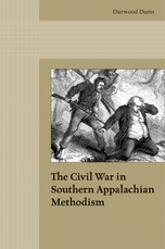 The Civil War in Southern Appalachian Methodism