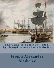 The Guns of Bull Run (1914) by