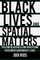 Black Lives and Spatial Matters