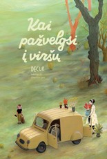 Kai pažvelgsi į viršų