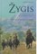 Žygis žemaitukais iki Juodosios jūros: 2000 kilometrų istorijos (su DVD)
