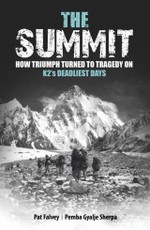 Summit: How Triumph Turned To Tragedy On K2's Deadliest Days