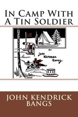 In Camp With A Tin Soldier