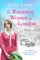 The Runaway Women in London