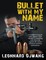 Bullet With My Name
