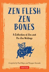 Zen Flesh Zen Bones