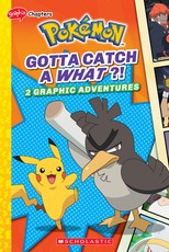 Gotta Catch a What!? (PokÃ©mon: Graphix Chapters)