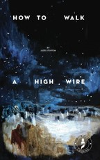 How to Walk a High Wire