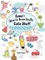 Kawaii: How to Draw Really Cute Stuff