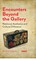 Encounters Beyond the Gallery