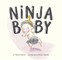 Ninja Baby