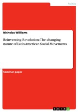 Williams, N: Reinventing Revolution: The changing nature of