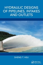 Hydraulic Designs of Pipelines, Intakes and Outlets