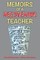 Memoirs of a Recovering Teacher