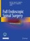 Full Endoscopic Spinal Surgery