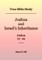 True Bible Study - Joshua and Israel's Inheritance Joshua 13-24