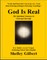 God Is Real, My Spiritual Journey to God and Eternity