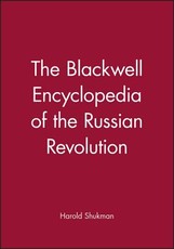 The Blackwell Encyclopaedia of the Russian Revolution