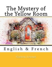 The Mystery of the Yellow Room