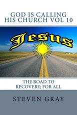 God is calling His Church Vol 10