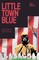 Little Town Blue