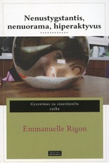 Nenustygstantis, nenuorama, hiperaktyvus