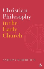 Christian Philosophy in the Early Church