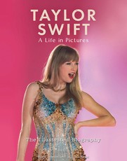 Taylor Swift - A Life in Pictures