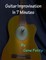 Guitar Improvisation In 7 Minutes