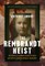 The Rembrandt Heist