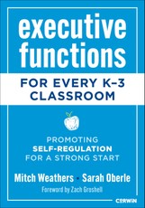 Executive Functions for Every K-3 Classroom