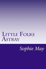 Little Folks Astray