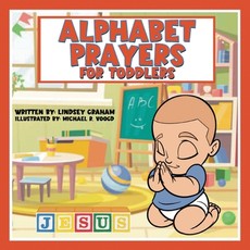 Alphabet Prayers for Toddlers