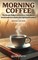 Morning Coffee